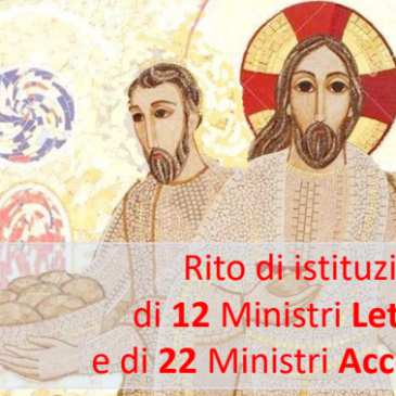 Rito di istituzione di 12 Ministri Lettori e di 22 Ministri Accoliti