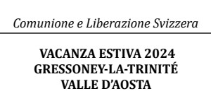 Vacanza estiva 2024, Gressoney-La-Trinité, Valle d’Aosta – Comunione e Liberazione
