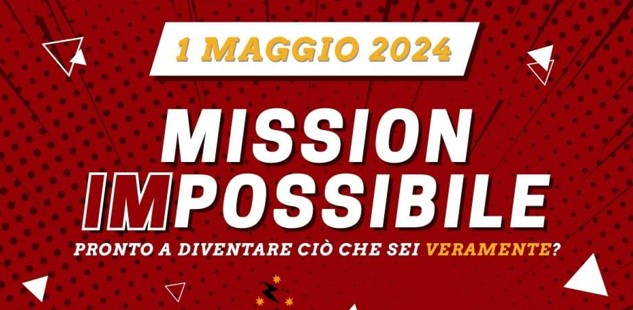 1° maggio 2024 – Mission Impossibile