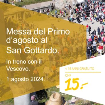 S. Messa del 1° agosto al S. Gottardo, in treno con il Vescovo