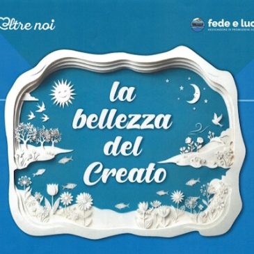 “La bellezza del Creato – “Fede e Luce, Associazione di promozione sociale